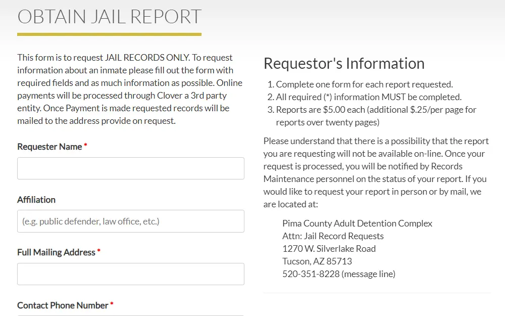 A screenshot of the jail report request form provided by the Sheriff's Department of Pima County displays the first few fields available, including the requester's name, full mailing address, and contact phone number, with an instruction and a disclaimer about the report's availability pasted on the side.